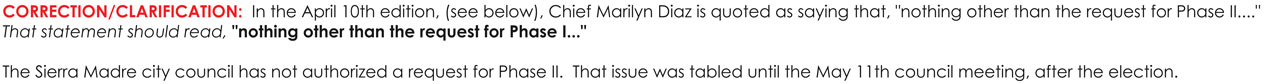 Correction: SM city council has not authorized a request for Phase II.