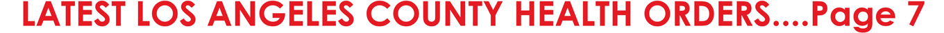 LATEST LOS ANGELES COUNTY HEALTH ORDERS....Page 7