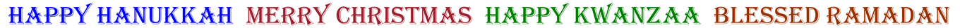 Happy Hanukkah Merry Christmas Happy Kwanzaa Blessed Ramadan