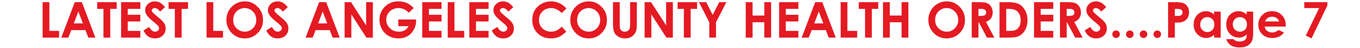 LATEST LOS ANGELES COUNTY HEALTH ORDERS....Page 7