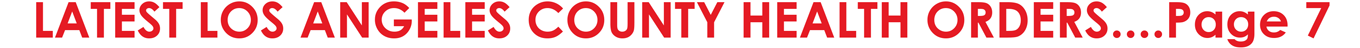 LATEST LOS ANGELES COUNTY HEALTH ORDERS....Page 7