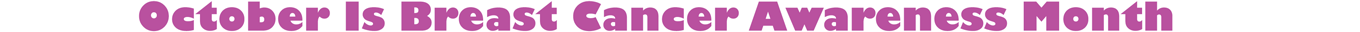 October Is Breast Cancer Awareness Month