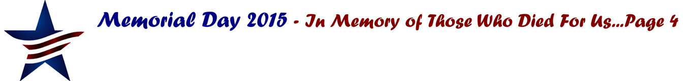 Memorial Day 2015 - In Memory of Those Who Died For Us...Page 4